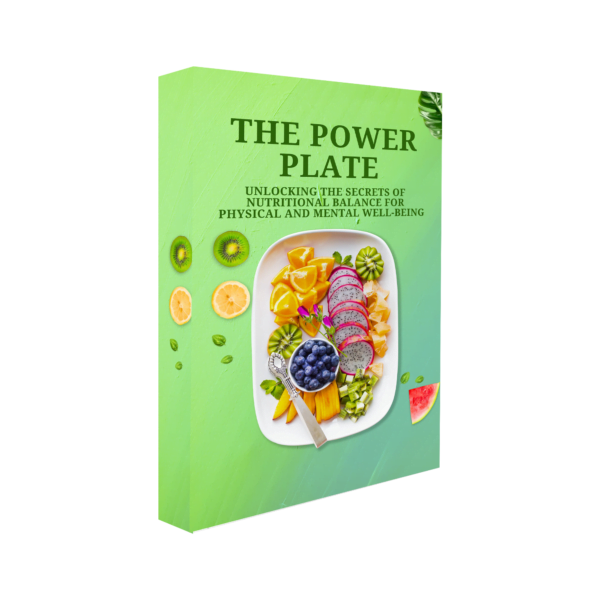 The Power Plate Unlocking the Secrets of Nutritional Balance for Physical and Mental Well-being